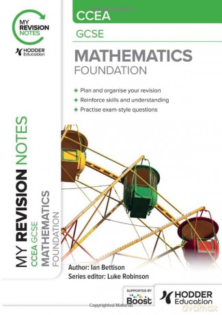 Mathematics Foundation Ccea Gcse - Ian Bettison [KSIĄŻKA]