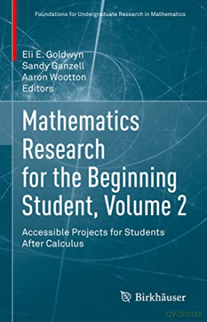 Mathematics Research For The Beginning S - Eli E. Goldwyn [KSIĄŻKA]