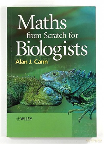 Maths From Scratch For Biologists - Cann [KSIĄŻKA]