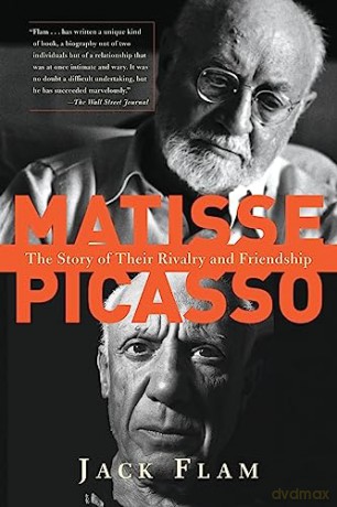 Matisse And Picasso - Jack Flam [KSIĄŻKA]