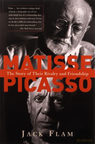 Matisse And Picasso - Jack Flam [KSIĄŻKA]