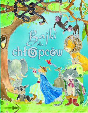 Bajki Dla Chłopców [KSIĄŻKA]