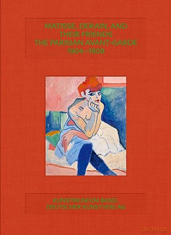 Matisse Derain Und Ihre Freunde Die Pa [KSIĄŻKA]