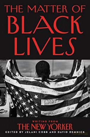 Matter Of Black Lives The - Jelani Cobb [KSIĄŻKA]