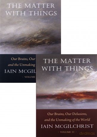 Matter With Things, Two Vol Set - Iain Mcgilchrist [KSIĄŻKA]