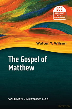 Matthew 113 - Walter T Wilson [KSIĄŻKA]