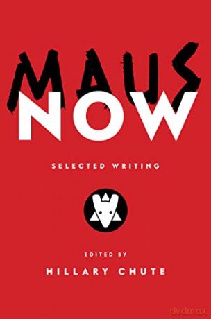 Maus Now - Hillary Chute [KSIĄŻKA]