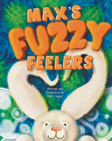 Maxs Fuzzy Feelers - Mary Angus [KSIĄŻKA]