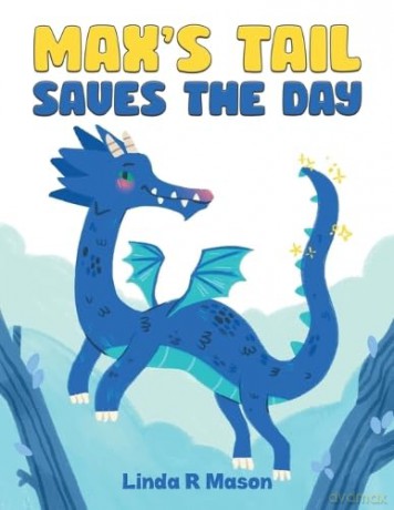 Maxs Tail Saves The Day - Linda R Mason [KSIĄŻKA]