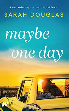 Maybe One Day - Sarah Douglas [KSIĄŻKA]