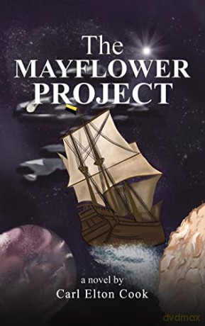 Mayflower Project - Carl Elton Cook [KSIĄŻKA]