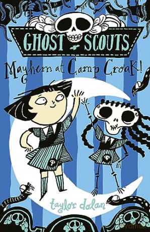 Mayhem At Camp Croak - Taylor Dolan [KSIĄŻKA]