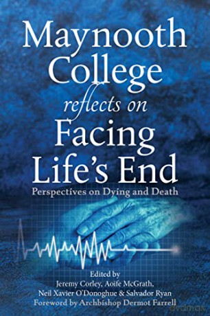 Maynooth College Reflects On Facing Life - Jeremy Corley [KSIĄŻKA]