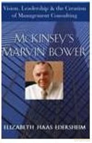 Mckinsey S Marvin Bower Vision Leadershi - Haas Edersheim [KSIĄŻKA]