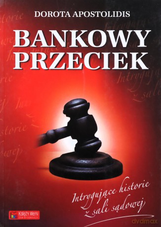 Bankowy Przeciek - Apostolidis D. [KSIĄŻKA]