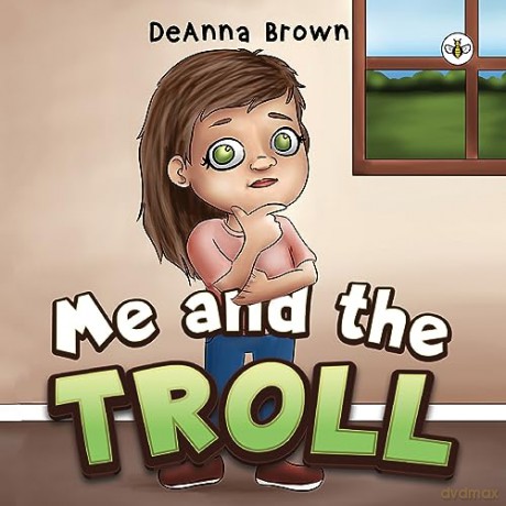 Me And The Troll - Deanna Brown [KSIĄŻKA]