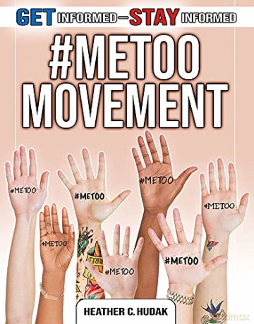 Me Too Movement - Heather C Hudak [KSIĄŻKA]
