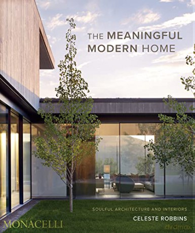 Meaningful Modern Home - Celeste Robbins [KSIĄŻKA]