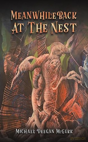 Meanwhile Back At The Nest - Michael Deeg Mcgurk [KSIĄŻKA]