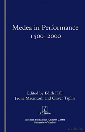 Medea In Performance 1500 2000 - Hall [KSIĄŻKA]