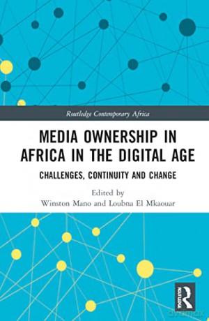 Media Ownership In Africa In The Digital - Winston Mano [KSIĄŻKA]