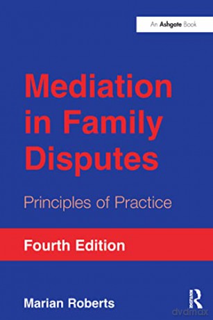 Mediation In Family Disputes - Marian Roberts [KSIĄŻKA]