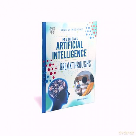 Medical Artificial Intelligence Breakthr - Heather E Schwartz [KSIĄŻKA]