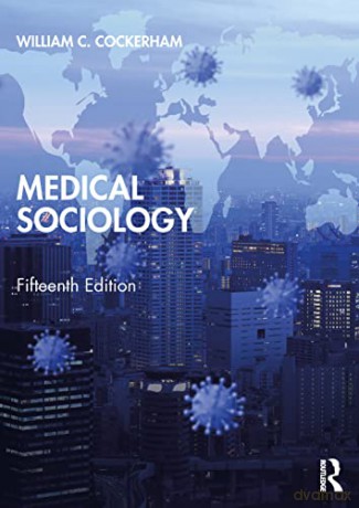 Medical Sociology - William Cockerham [KSIĄŻKA]