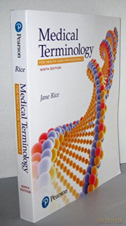 Medical Terminology For Health Care Pro - Rice Jane [KSIĄŻKA]