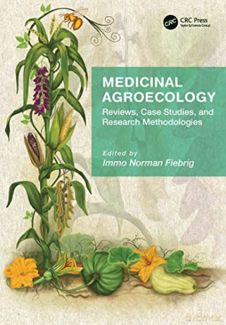 Medicinal Agroecology - Immo Fiebrig [KSIĄŻKA]