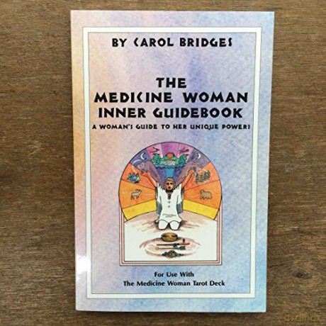 Medicine Woman Inner Guidebook - Carol Bridges [KSIĄŻKA]