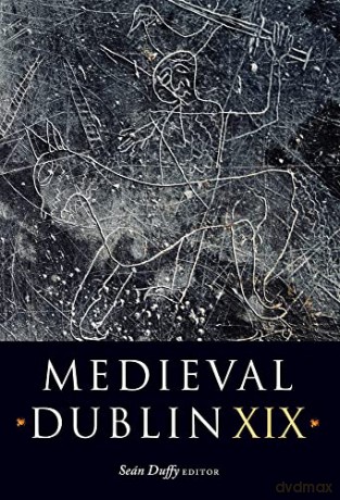 Medieval Dublin Xix - Sean Duffy [KSIĄŻKA]