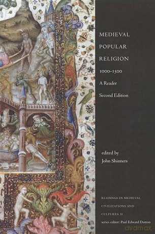 Medieval Popular Religion 10001500 - John R. Shinners [KSIĄŻKA]