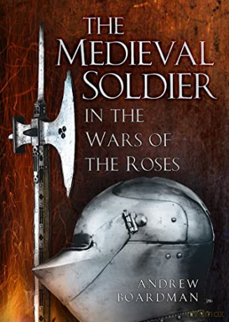 Medieval Soldier - Andrew Boardman [KSIĄŻKA]
