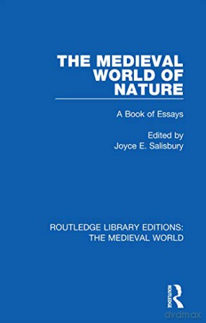 Medieval World Of Nature - Joyce E. Salisbury [KSIĄŻKA]