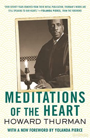 Meditations Of The Heart - Howard Thurman [KSIĄŻKA]