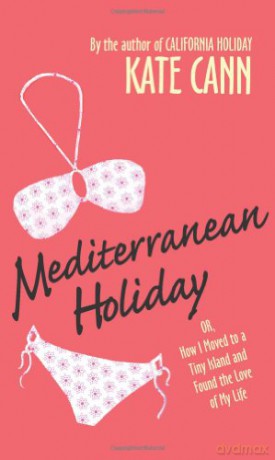 Mediterranean Holiday - Kate Cann [KSIĄŻKA]