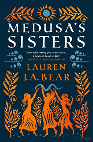 Medusas Sisters - Lauren J A Bear [KSIĄŻKA]