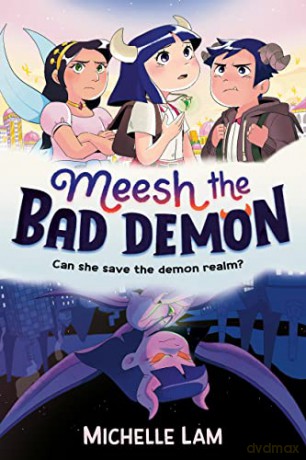Meesh The Bad Demon - Michelle Lam [KSIĄŻKA]