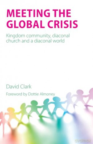 Meeting The Global Crisis - David Clark [KSIĄŻKA]