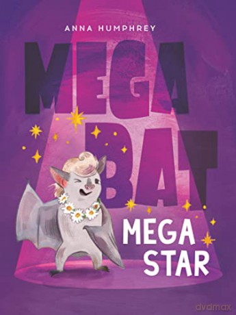 Megabat Megastar - Anna Humphrey [KSIĄŻKA]