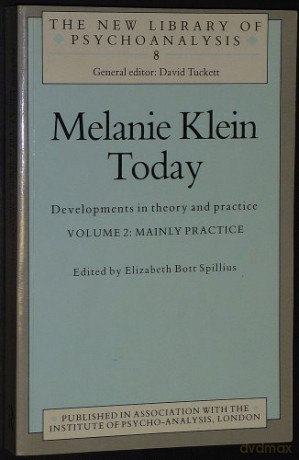 Melanie Klein Today Developments In - Elizabeth Spillius [KSIĄŻKA]