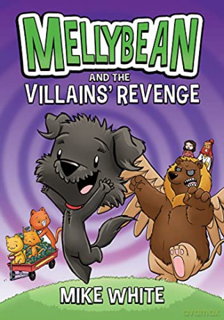 Mellybean 3 Villains Revenge - Mike White [KSIĄŻKA]