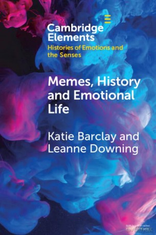 Memes History And Emotional Life - Barclay Katie [KSIĄŻKA]