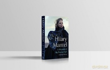 Memoir Of My Former Self A Life In Writ - Hilary Mantel [KSIĄŻKA]