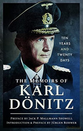 Memoirs Of Karl Doenitz - Karl Doenitz [KSIĄŻKA]