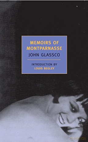 Memoirs Of Montparnasse - John Glassco [KSIĄŻKA]