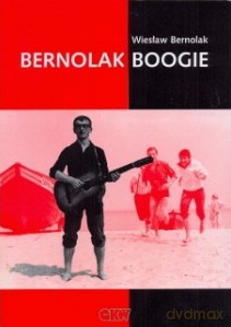 Bernolak Boogie - Bernolak Wiesław [KSIĄŻKA]