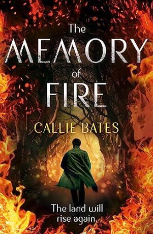 Memory Of Fire - Callie Bates [KSIĄŻKA]