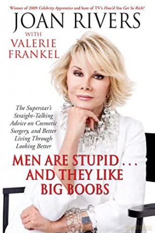 Men Are Stupid And They Ltr - Joan Rivers [KSIĄŻKA]